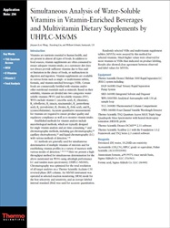 Application Note 294: Simultaneous Analysis of Water-Soluble Vitamins in Vitamin-Enriched Beverages and Multivitamin Dietary Supplements by UHPLC-MS/MS